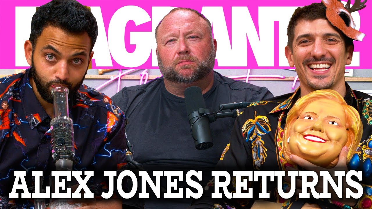 ALEX JONES RETURNS | Flagrant 2 with Andrew Schulz and Akaash Singh